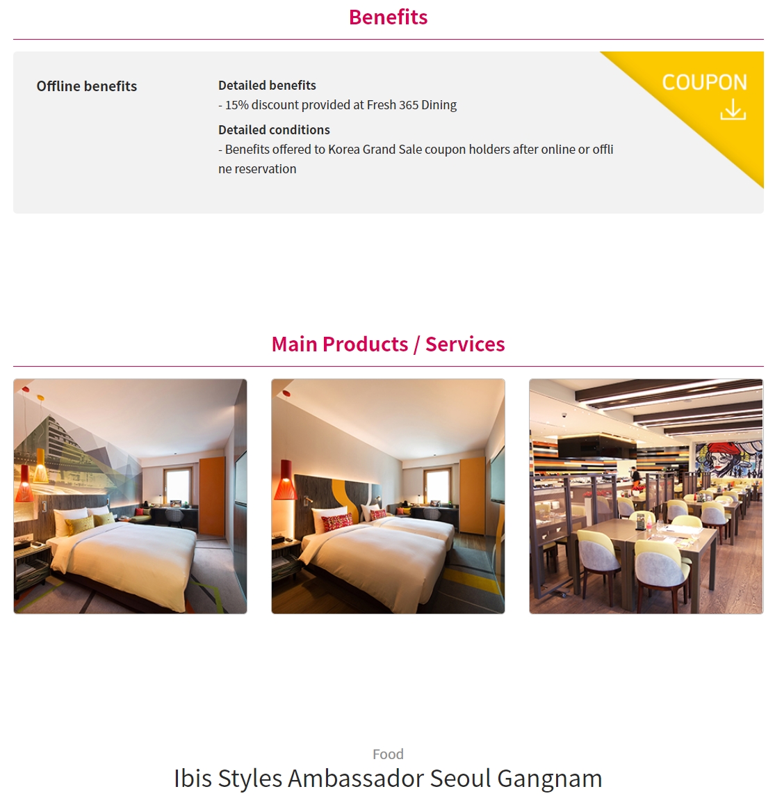 15% discount provided at Fresh 365 Dining(Benefits offered to Korea Grand Sale coupon holders after online or offline reservation)